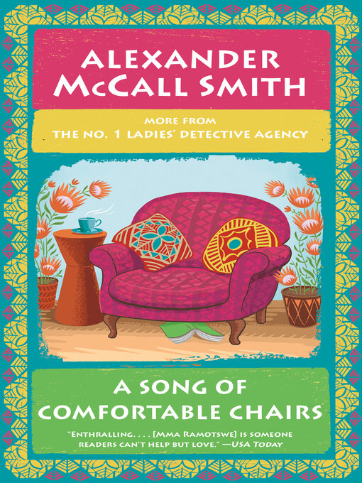 Title details for A Song of Comfortable Chairs by Alexander McCall Smith - Wait list